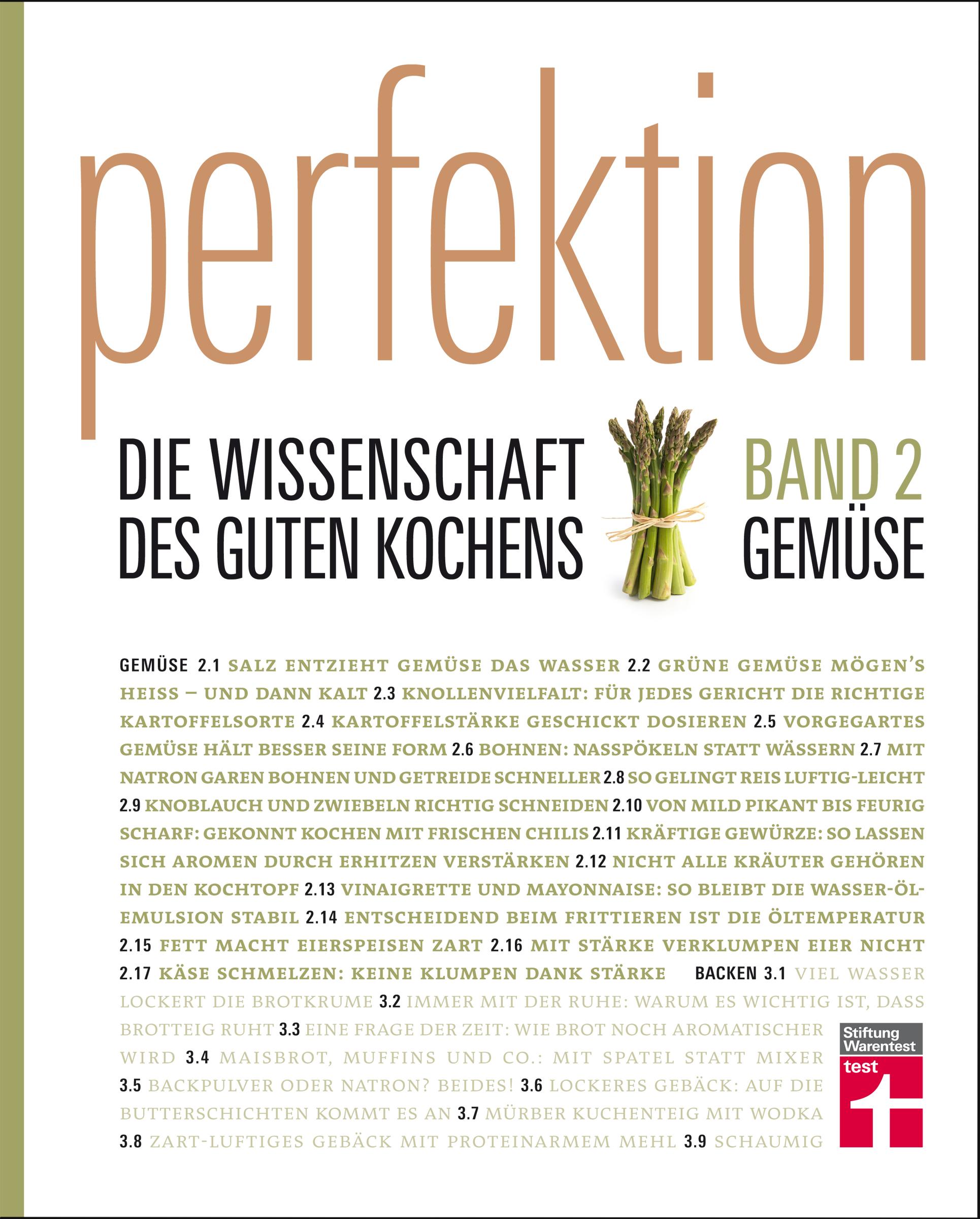 Perfektion. Die Wissenschaft des guten Kochens 02. Gemüse