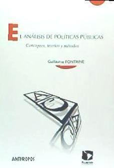 El análisis de políticas públicas : conceptos, teorías y métodos