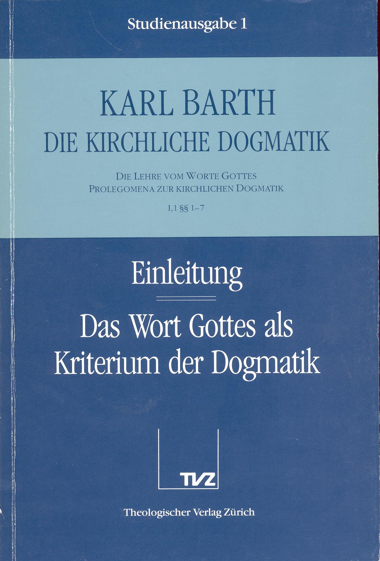 Einleitung / Wort Gottes als Kriterium der Dogmatik