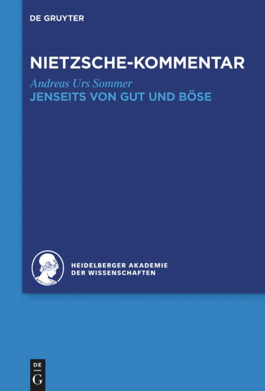 Kommentar zu Nietzsches "Jenseits von Gut und Böse"