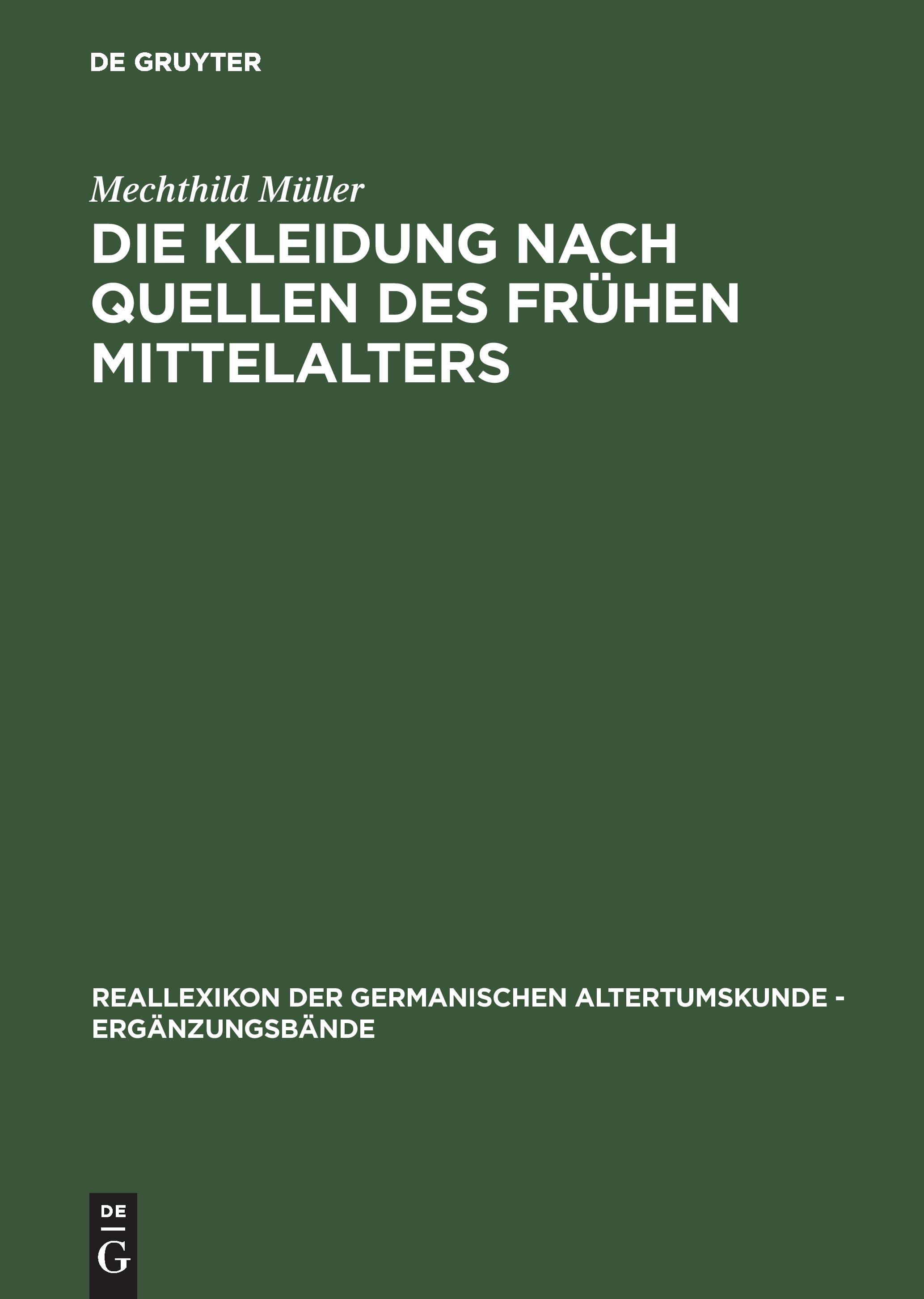 Die Kleidung nach Quellen des frühen Mittelalters