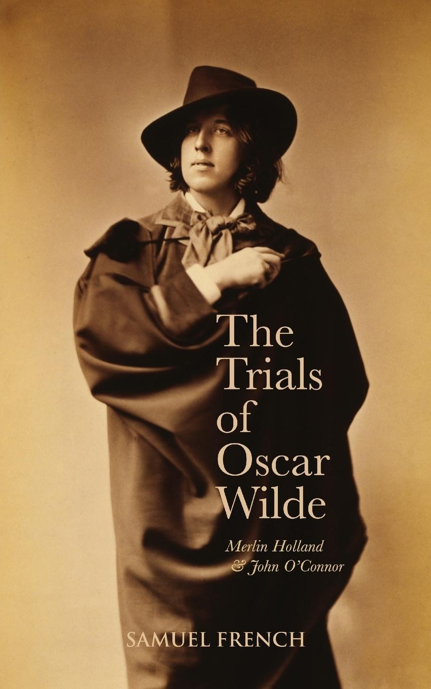 The Trials Of Oscar Wilde