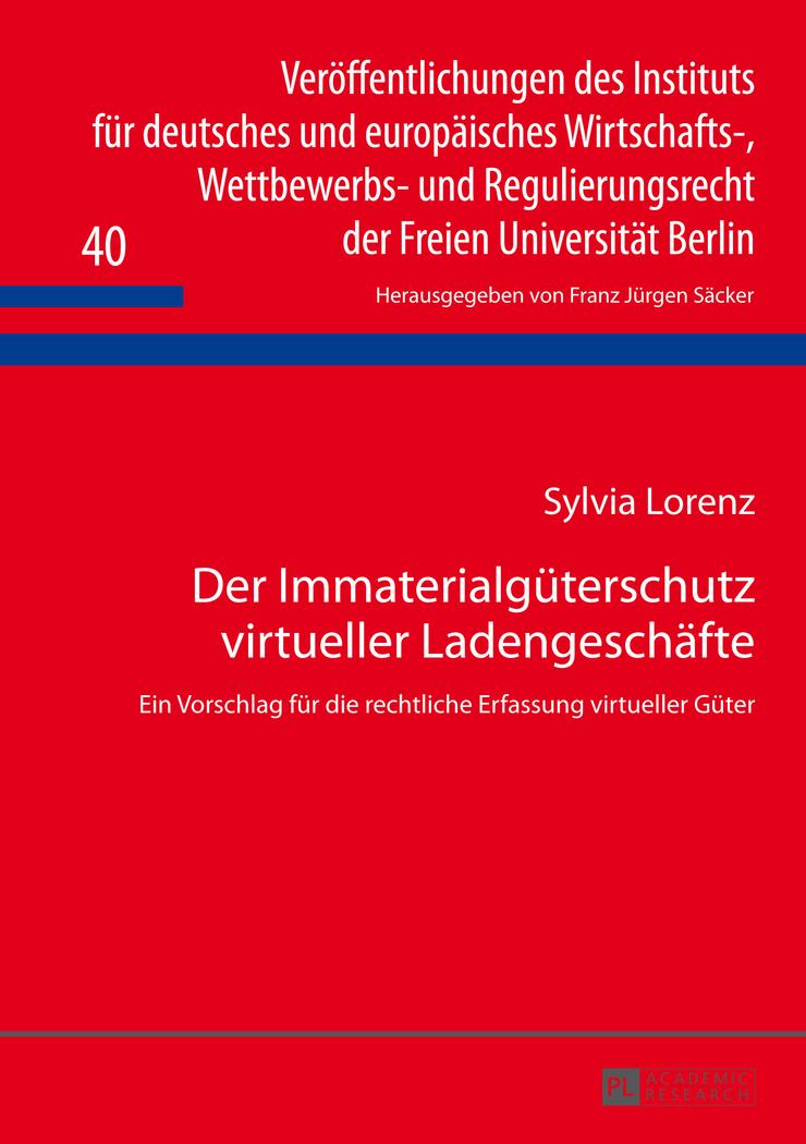 Der Immaterialgüterschutz virtueller Ladengeschäfte