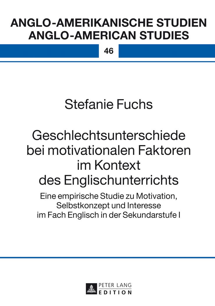 Geschlechtsunterschiede bei motivationalen Faktoren im Kontext des Englischunterrichts