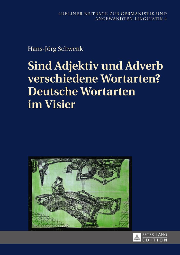 Sind Adjektiv und Adverb verschiedene Wortarten? Deutsche Wortarten im Visier