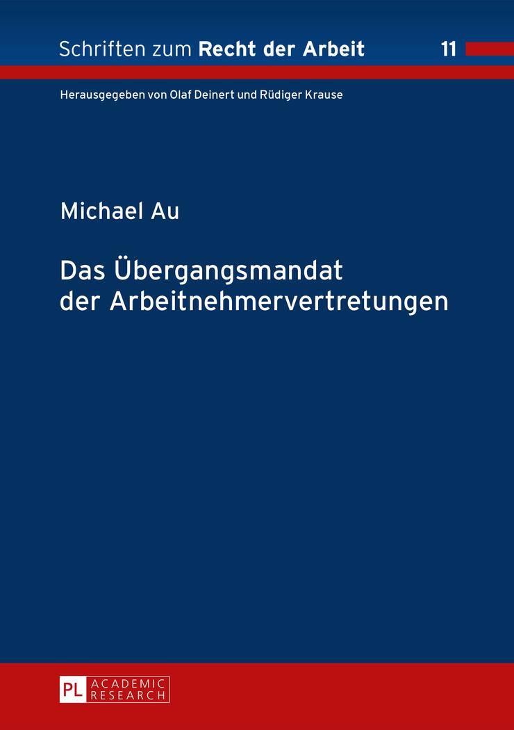 Das Übergangsmandat der Arbeitnehmervertretungen