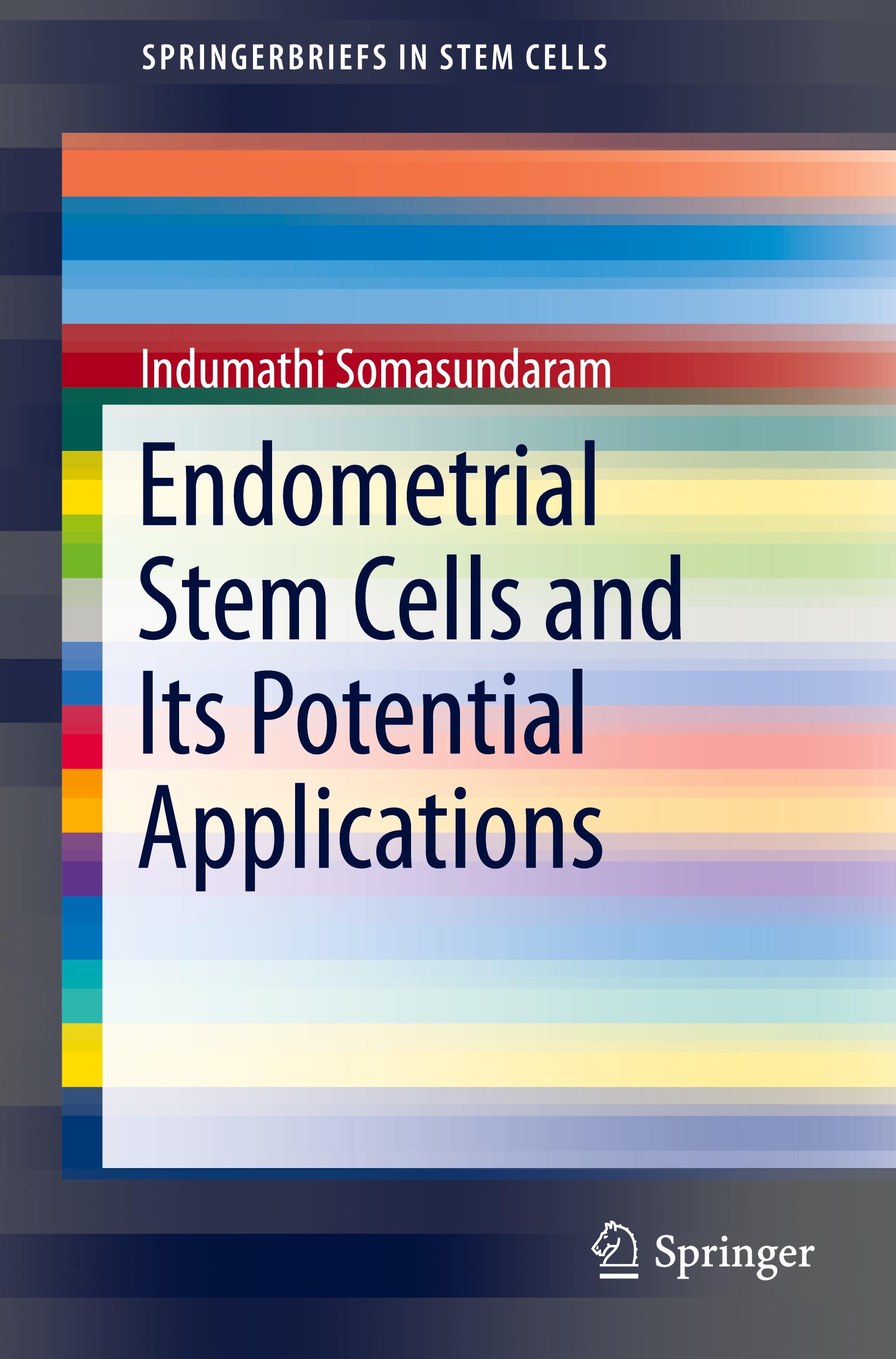 Endometrial Stem Cells and Its Potential Applications