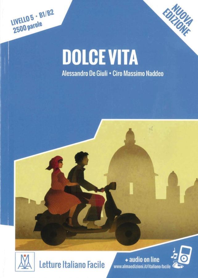 Dolce Vita - Nuovo Edizione