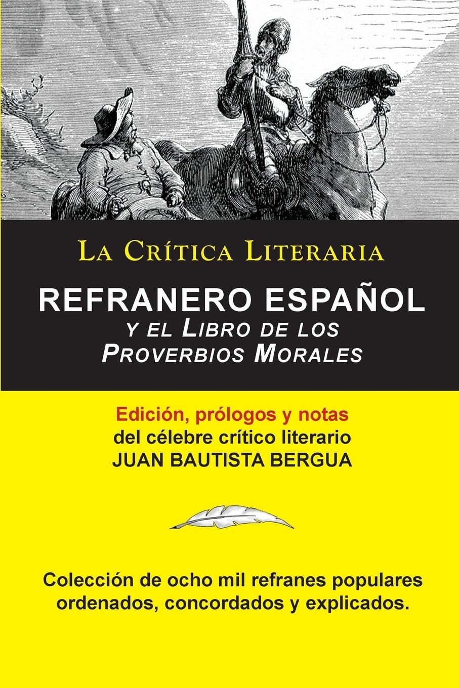 Refranero Español, Juan Bautista Bergua; Colección La Crítica Literaria por el célebre crítico literario Juan Bautista Bergua, Ediciones Ibéricas