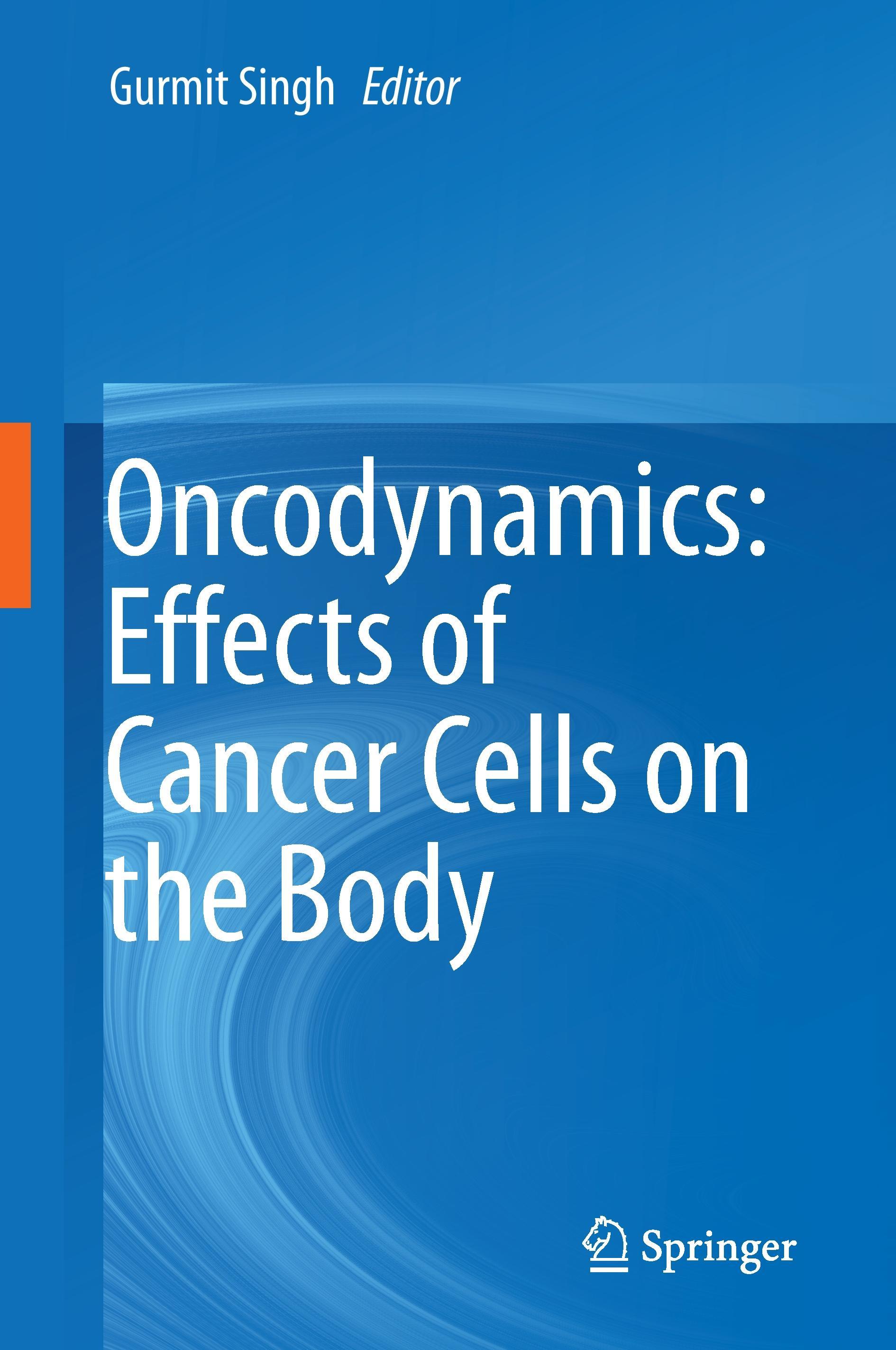 Oncodynamics: Effects of Cancer Cells on the Body