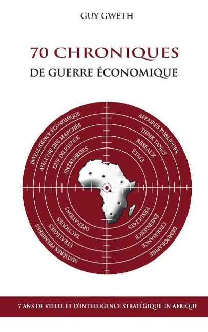 70 Chroniques de guerre économique