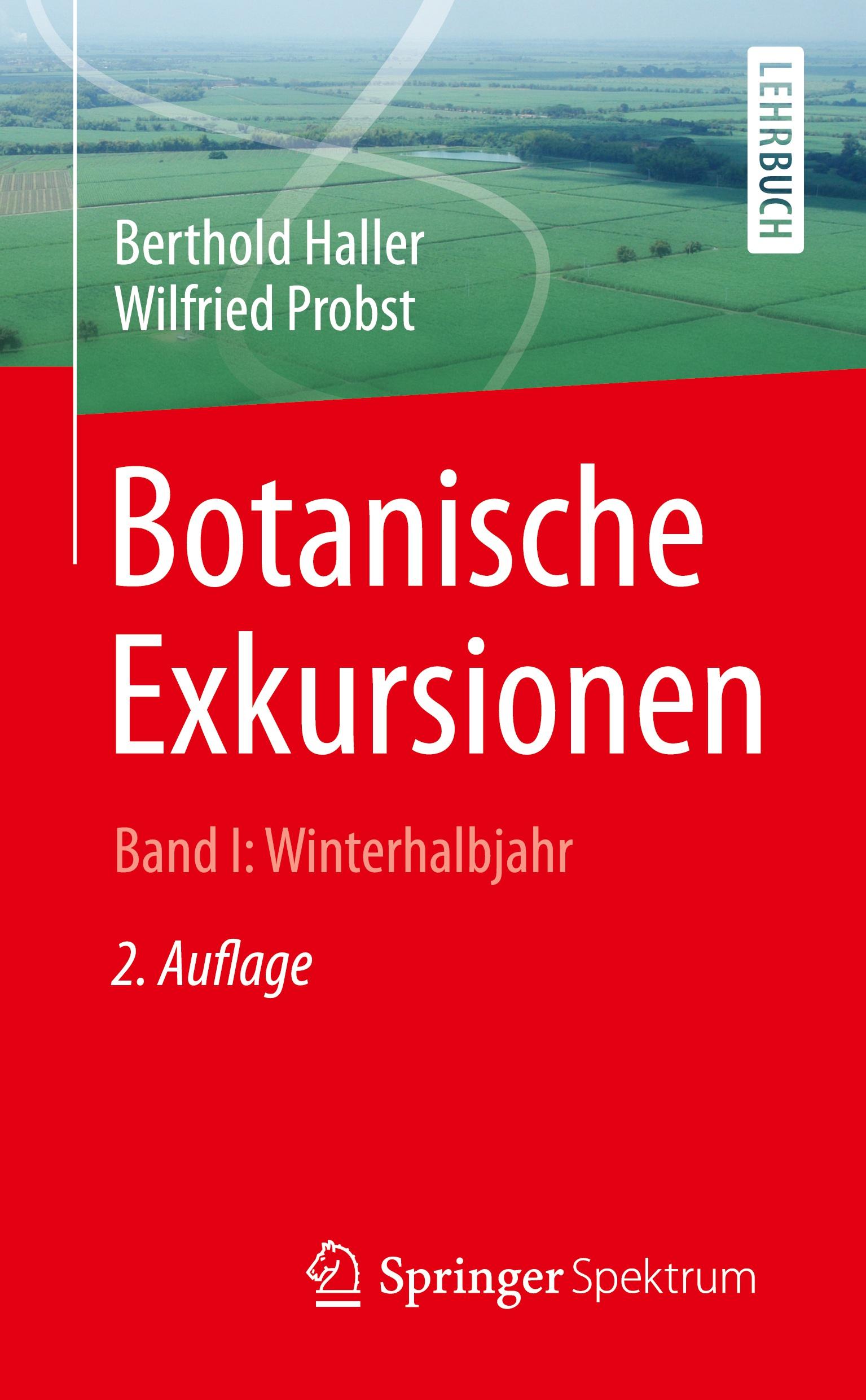 Botanische Exkursionen, Bd. I: Winterhalbjahr