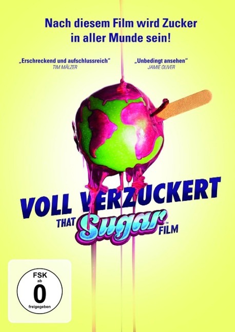 Voll verzuckert - That Sugar Film