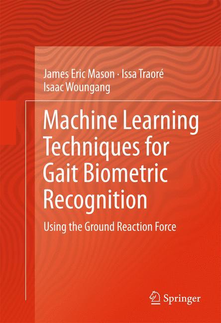 Machine Learning Techniques for Gait Biometric Recognition