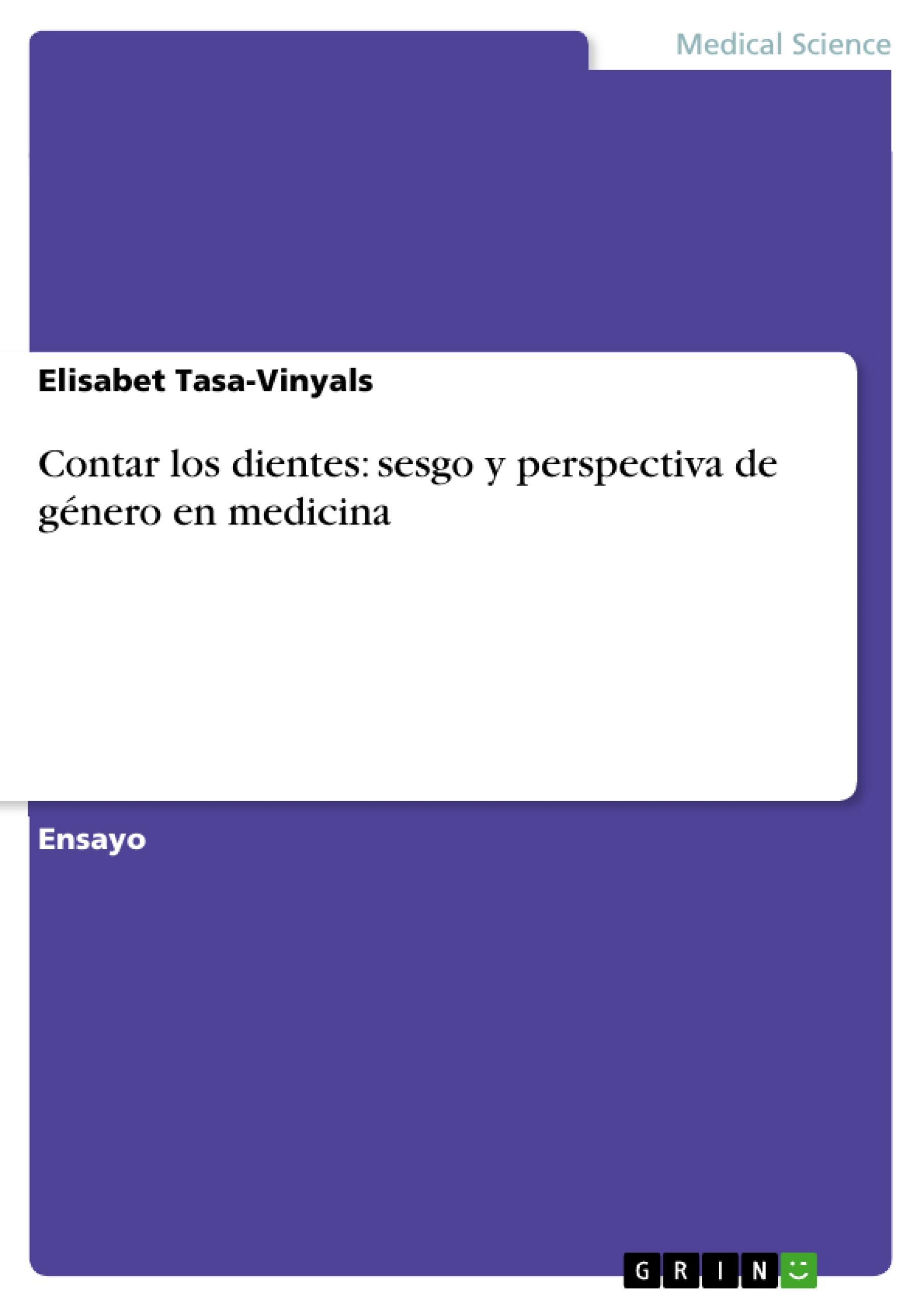 Contar los dientes: sesgo y perspectiva de género en medicina