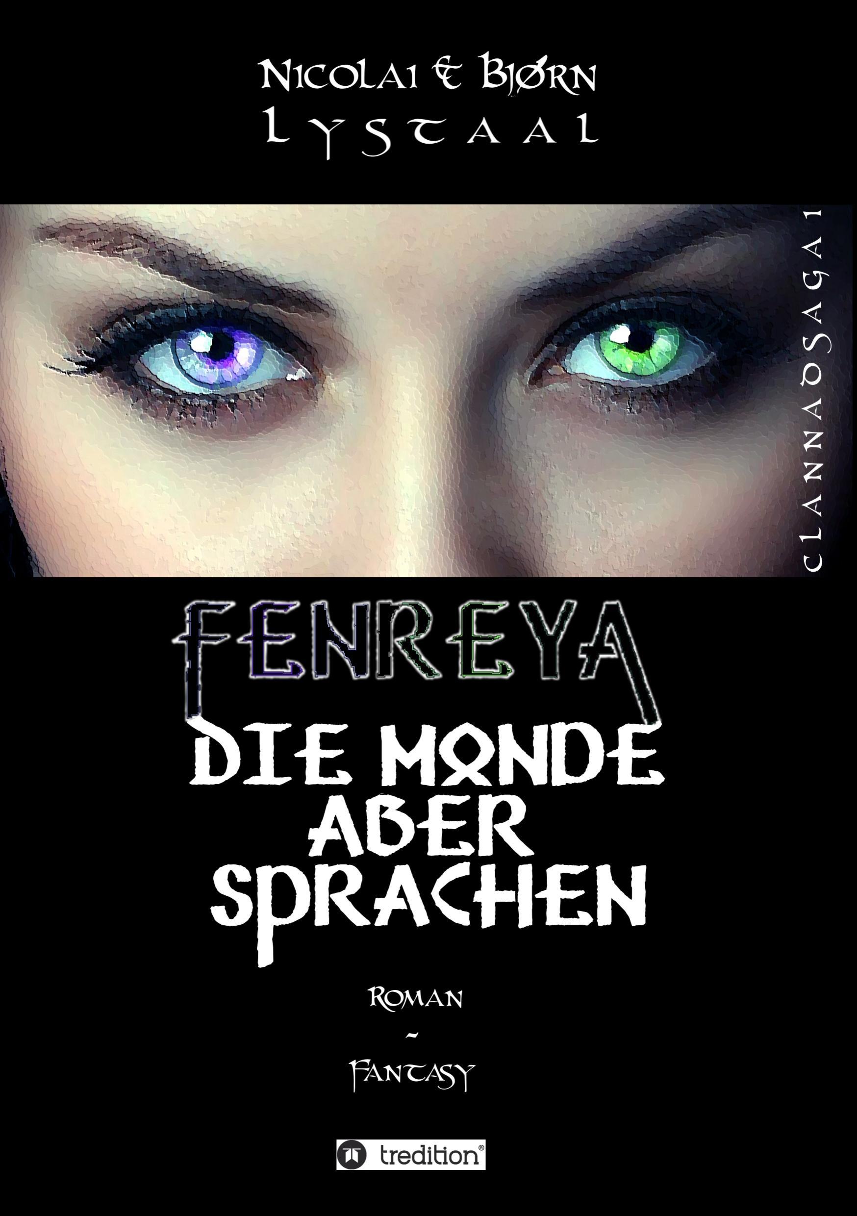 Fenreya: Die Monde aber sprachen