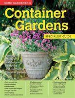 Home Gardener's Container Gardens