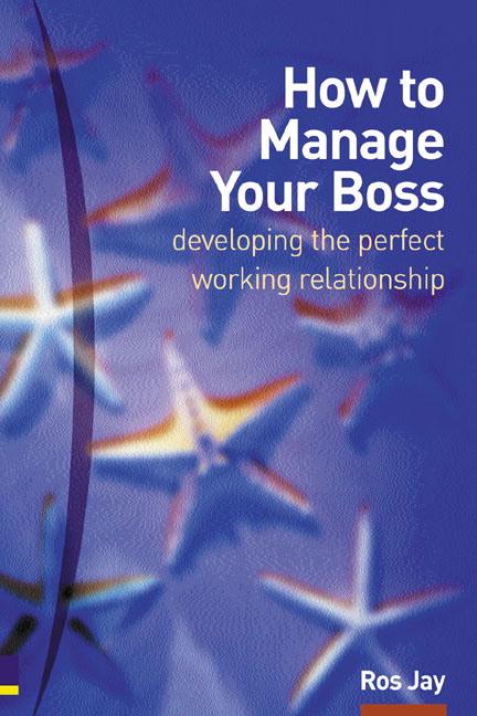 How to Manage Your Boss