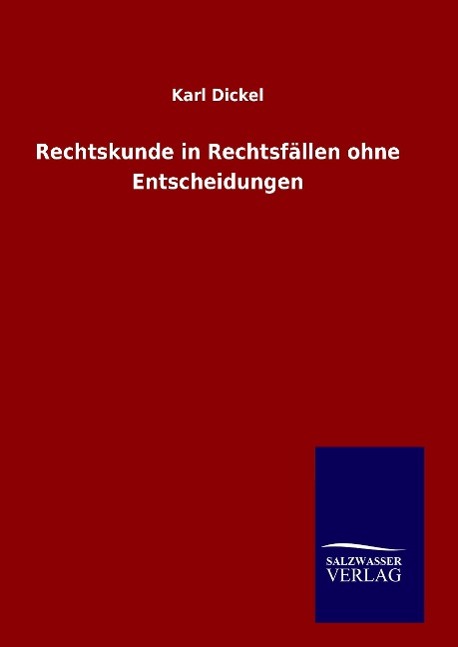 Rechtskunde in Rechtsfällen ohne Entscheidungen