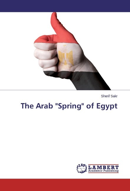 The Arab "Spring" of Egypt