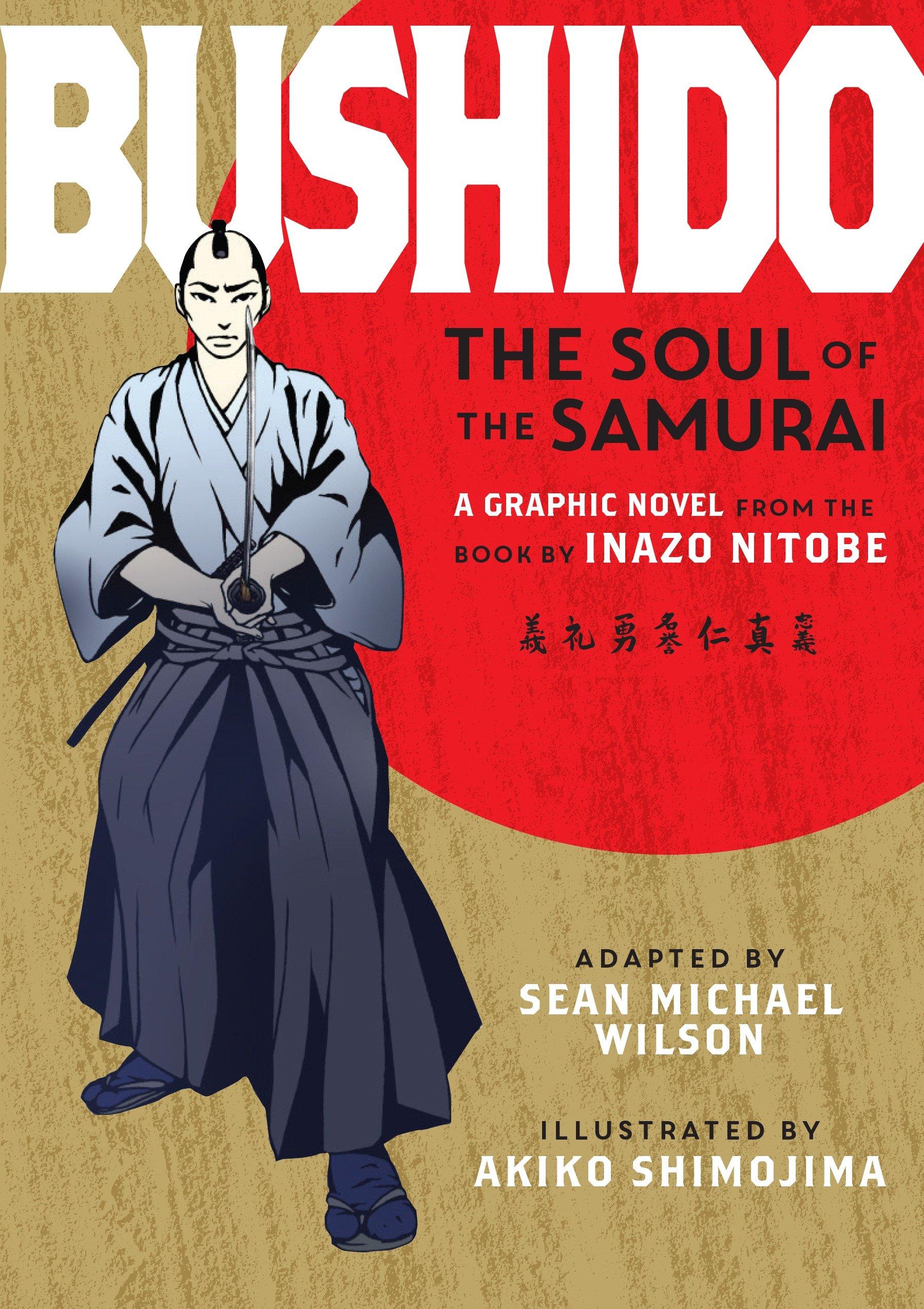 Bushido: The Soul of the Samurai