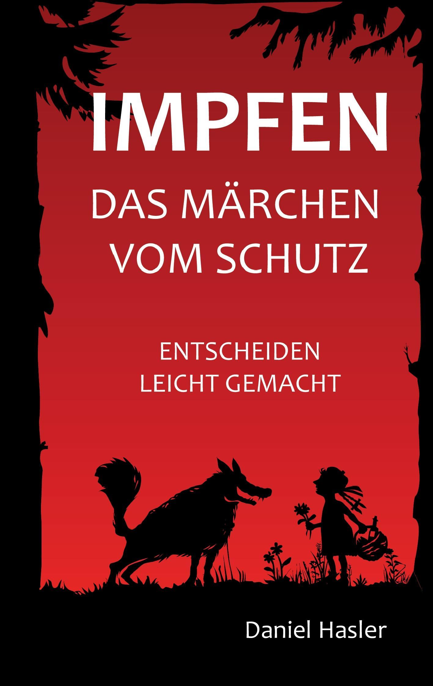 Impfen - Das Märchen vom Schutz