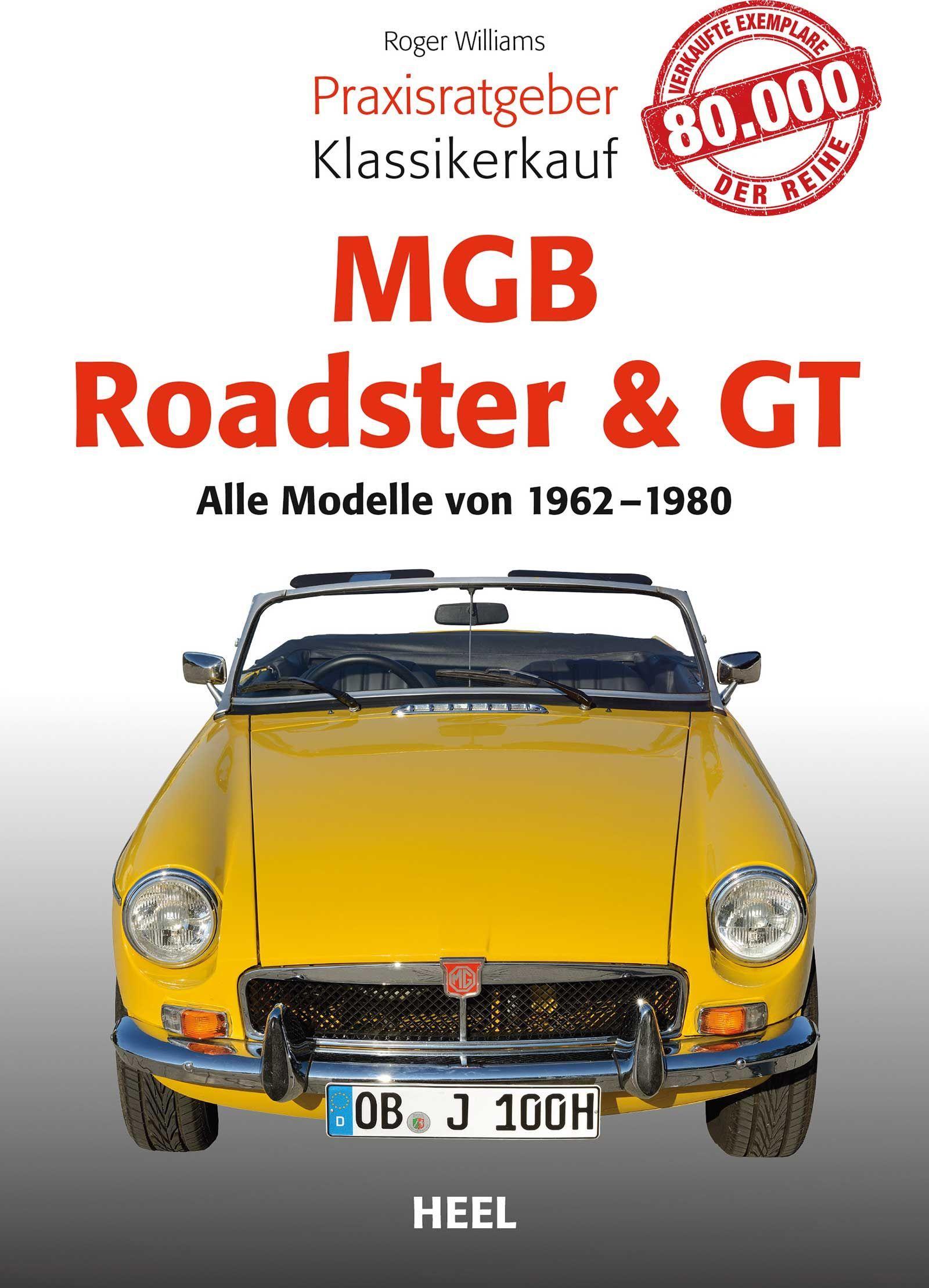 Praxisratgeber Klassikerkauf MGB Roadster & GT