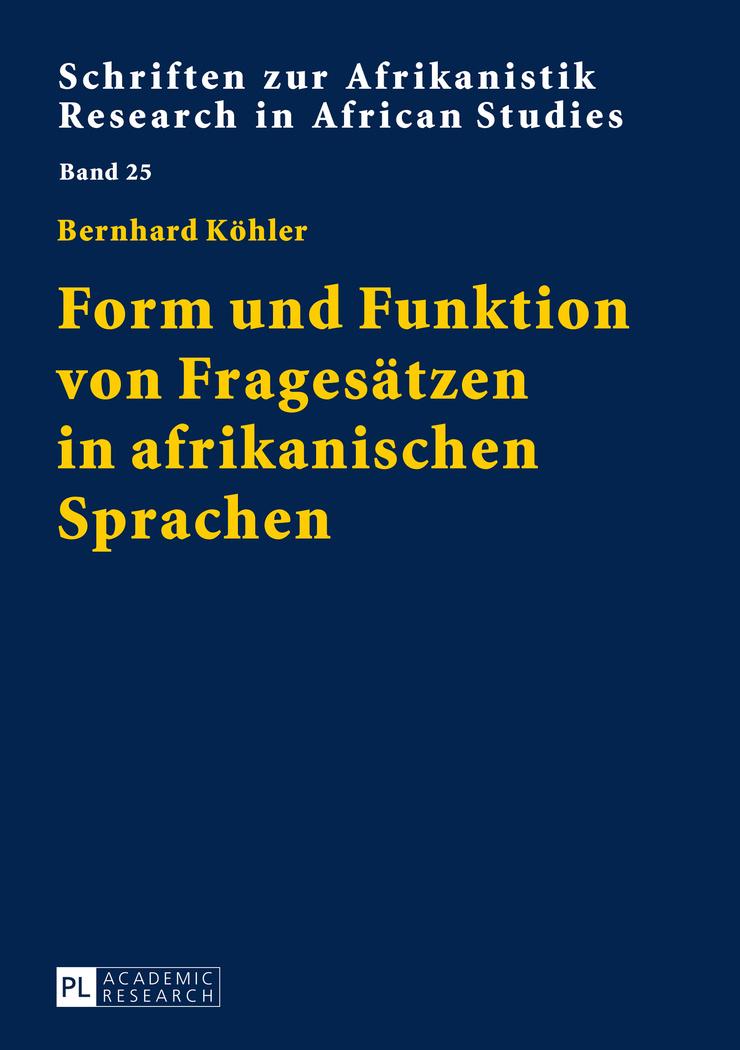 Form und Funktion von Fragesätzen in afrikanischen Sprachen