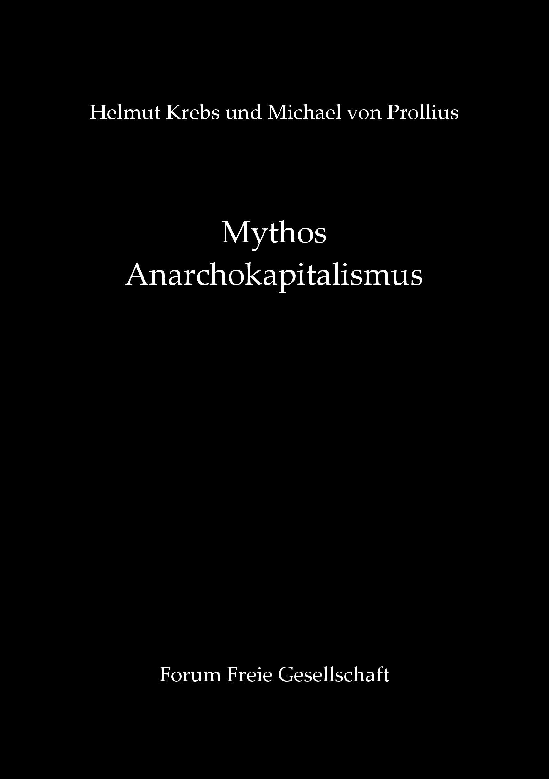 Mythos Anarchokapitalismus