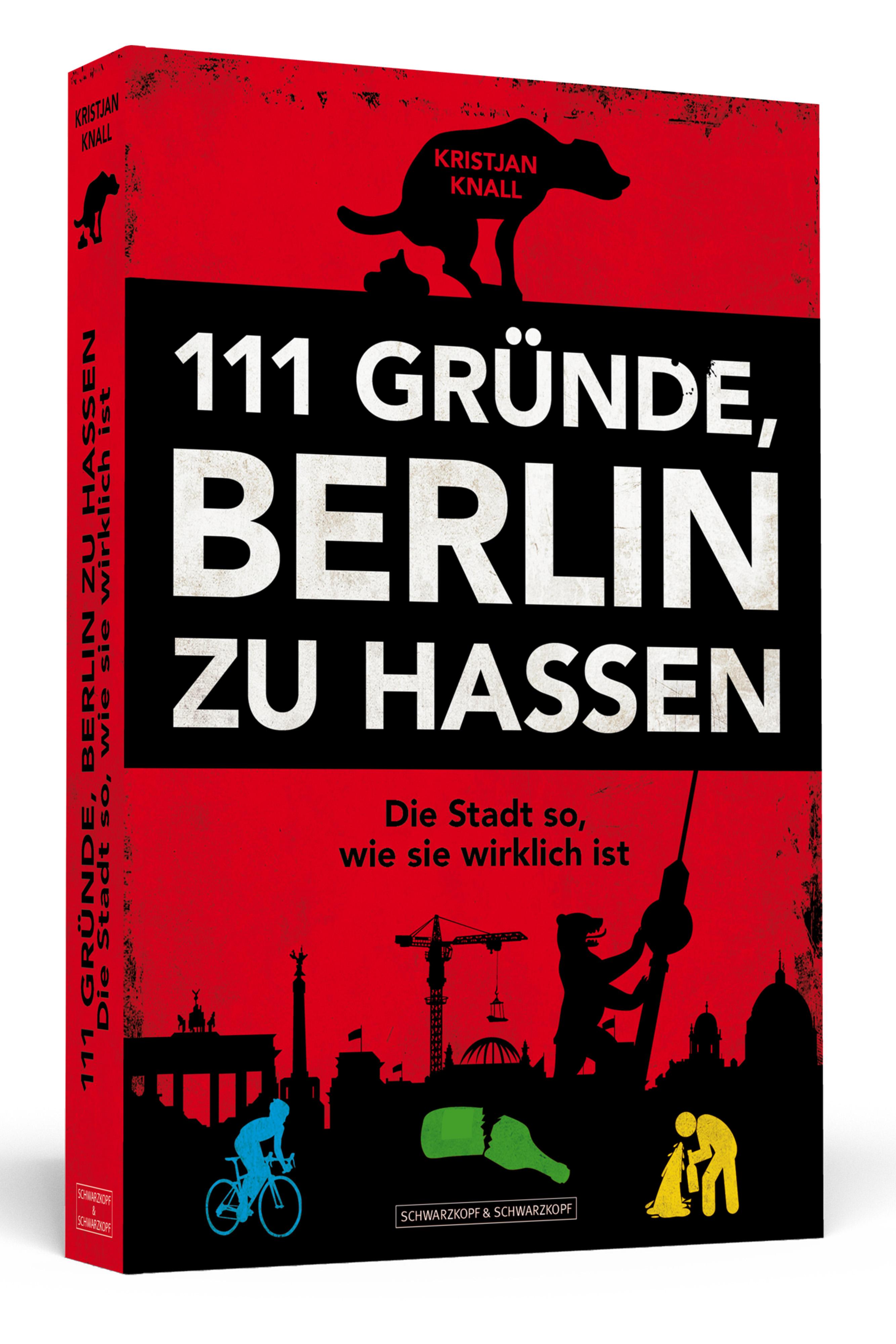 111 Gründe, Berlin zu hassen