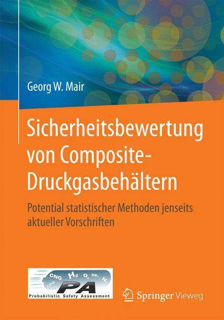 Sicherheitsbewertung von Composite-Druckgasbehältern