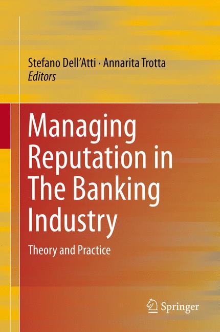 Managing Reputation in The Banking Industry