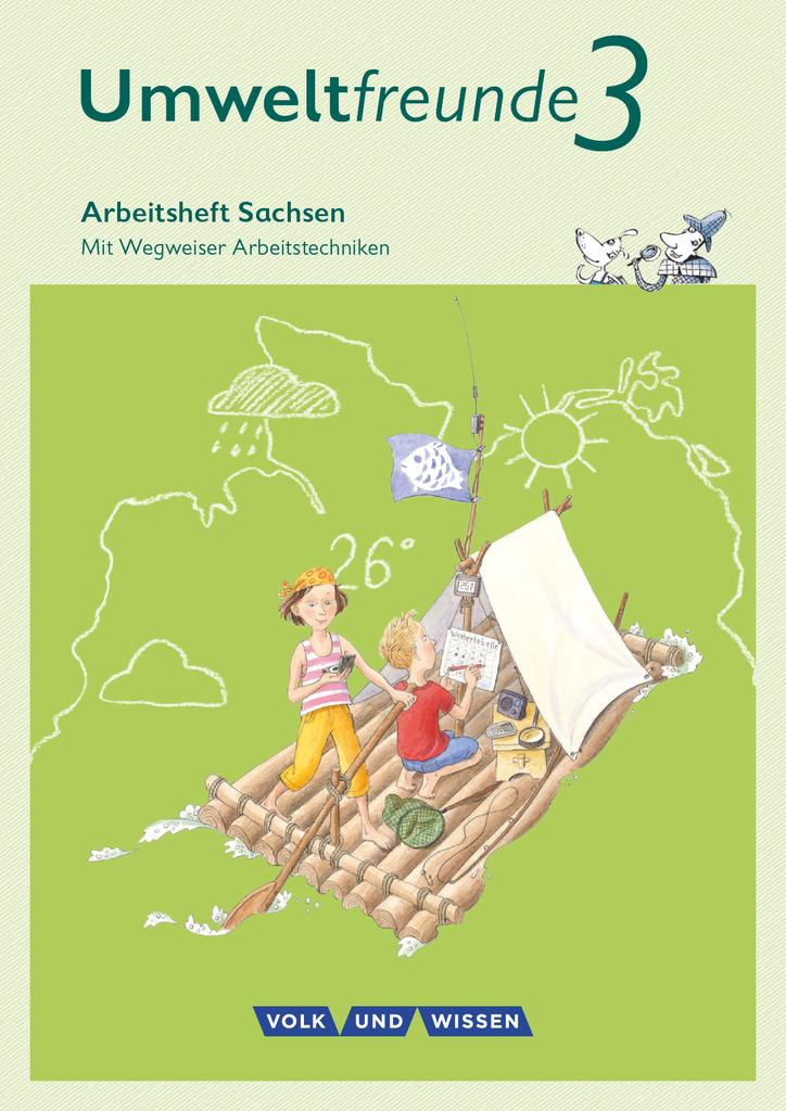 Umweltfreunde 3. Schuljahr - Sachsen - Arbeitsheft