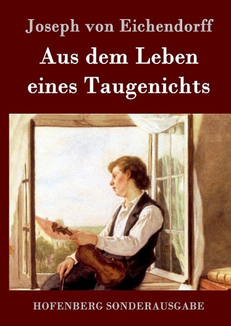 Aus dem Leben eines Taugenichts