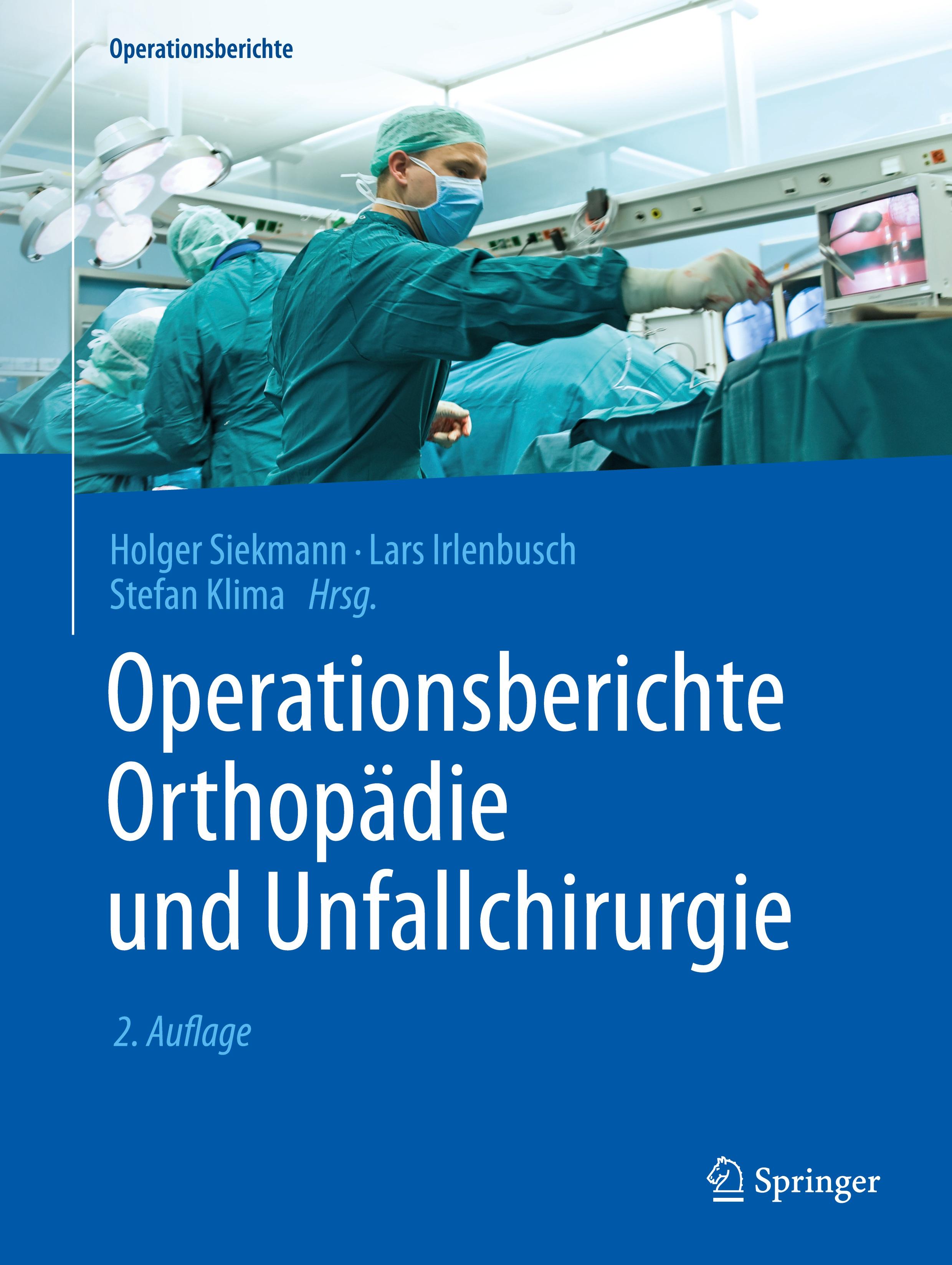 Operationsberichte Orthopädie und  Unfallchirurgie