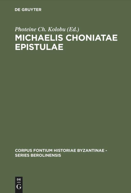 Michaelis Choniatae Epistulae