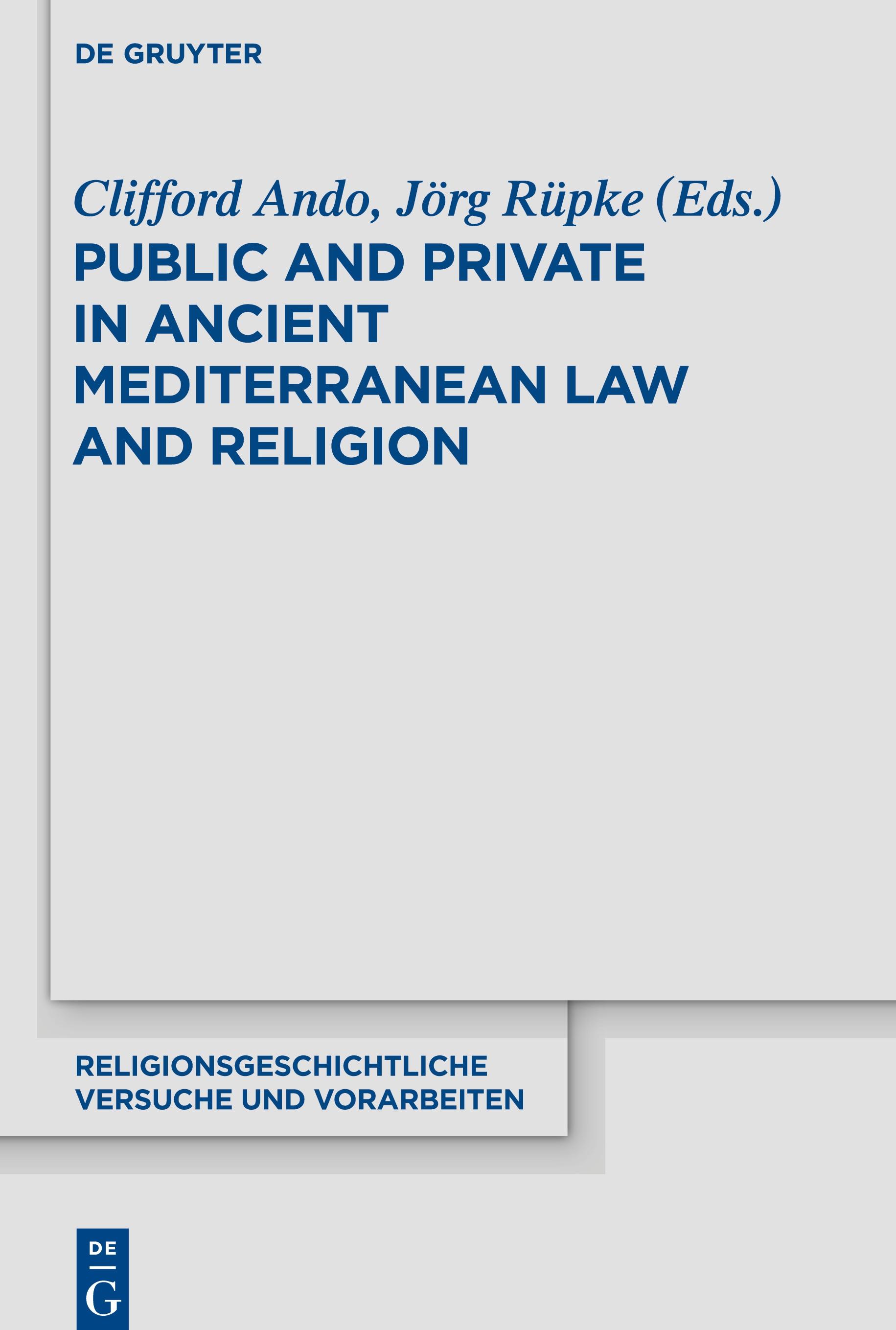 Public and Private in Ancient Mediterranean Law and Religion