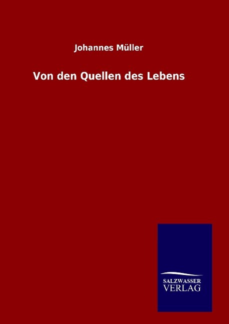 Von den Quellen des Lebens