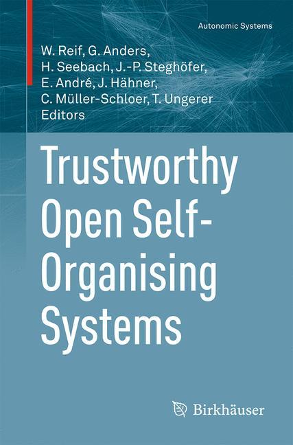 Trustworthy Open Self-Organising Systems