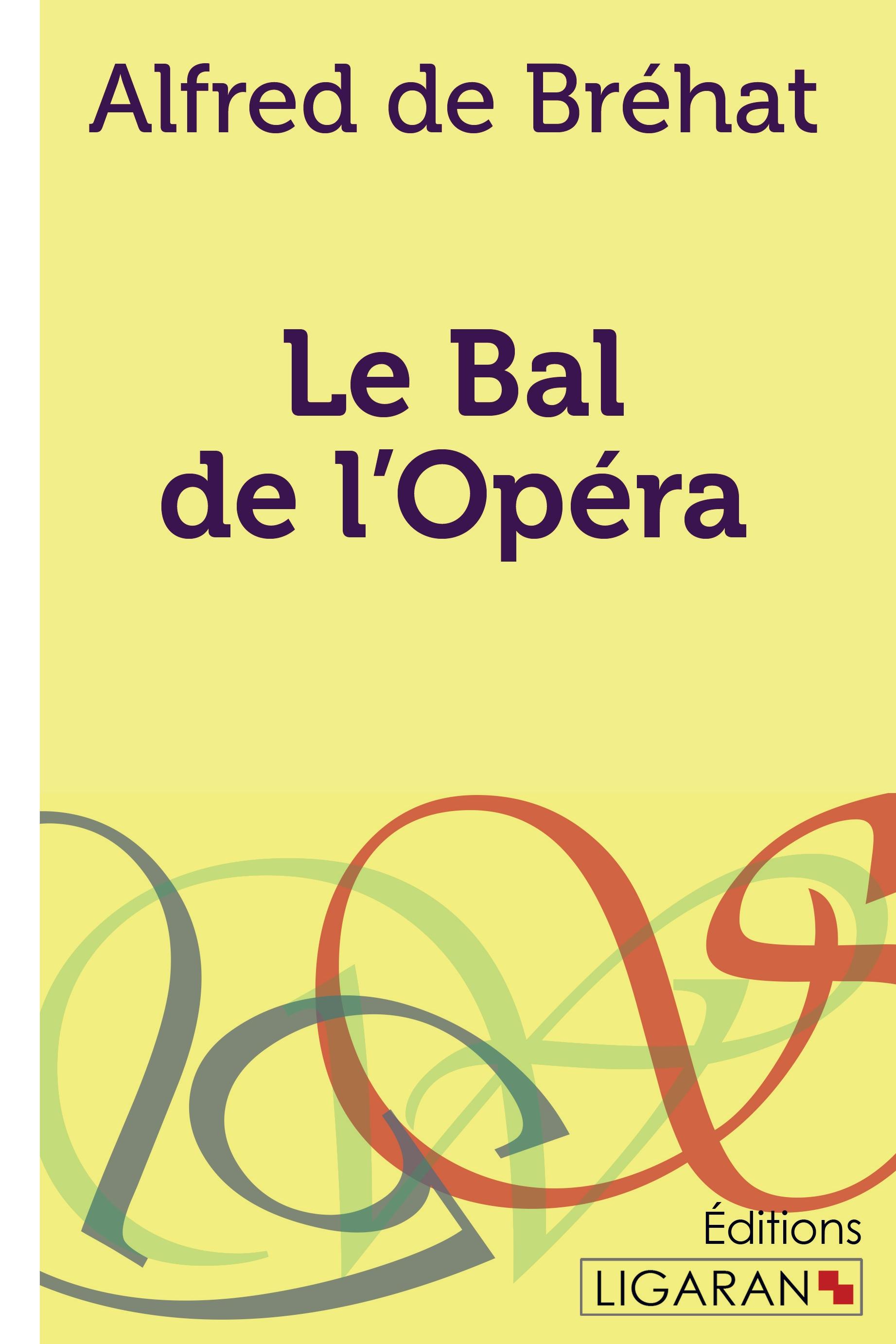 Le bal de l'Opéra