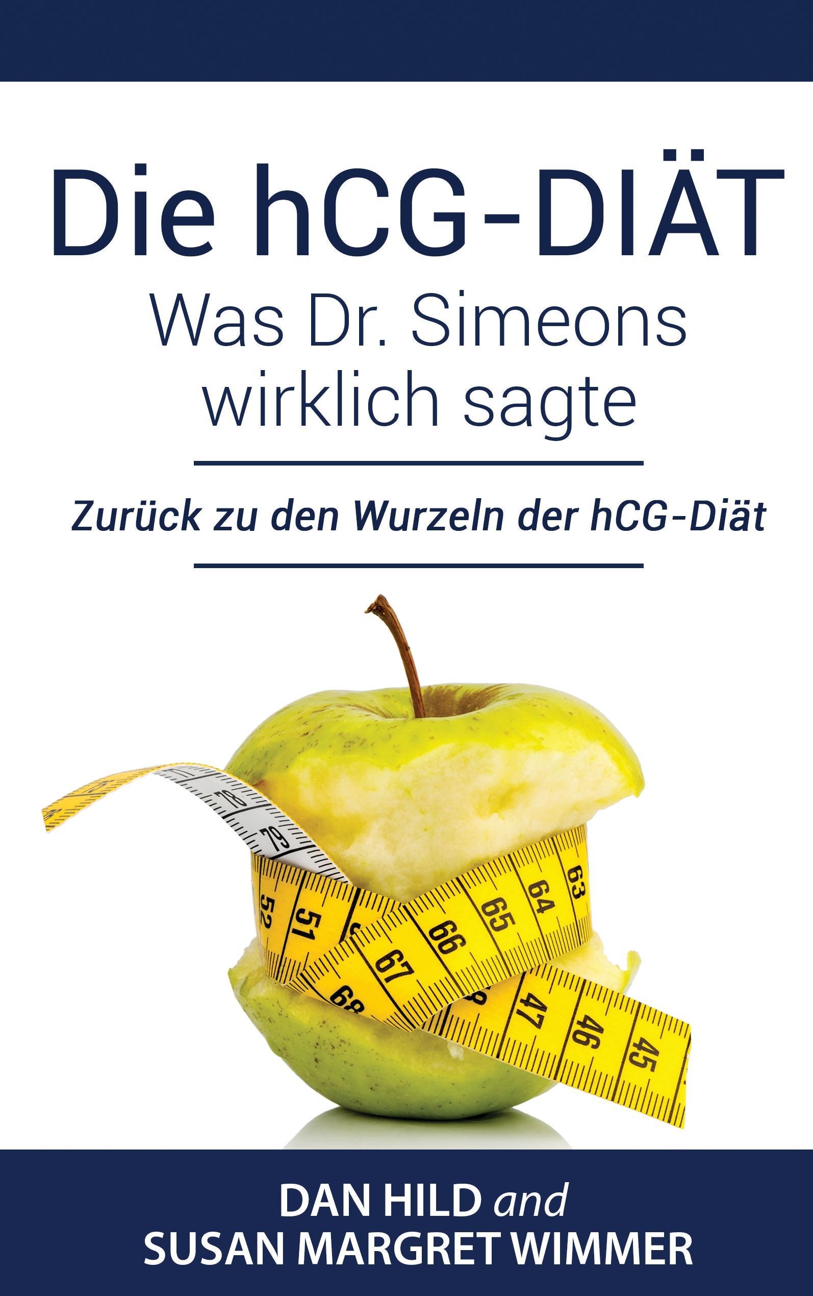 Die hCG-Diät: Was Dr. Simeons wirklich sagte