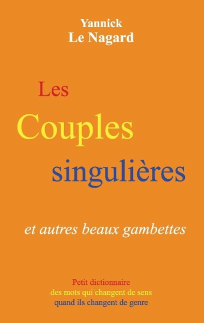 Les couples singulières et autres beaux gambettes