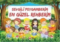 Sevgili Peygamberim En Güzel Rehberim