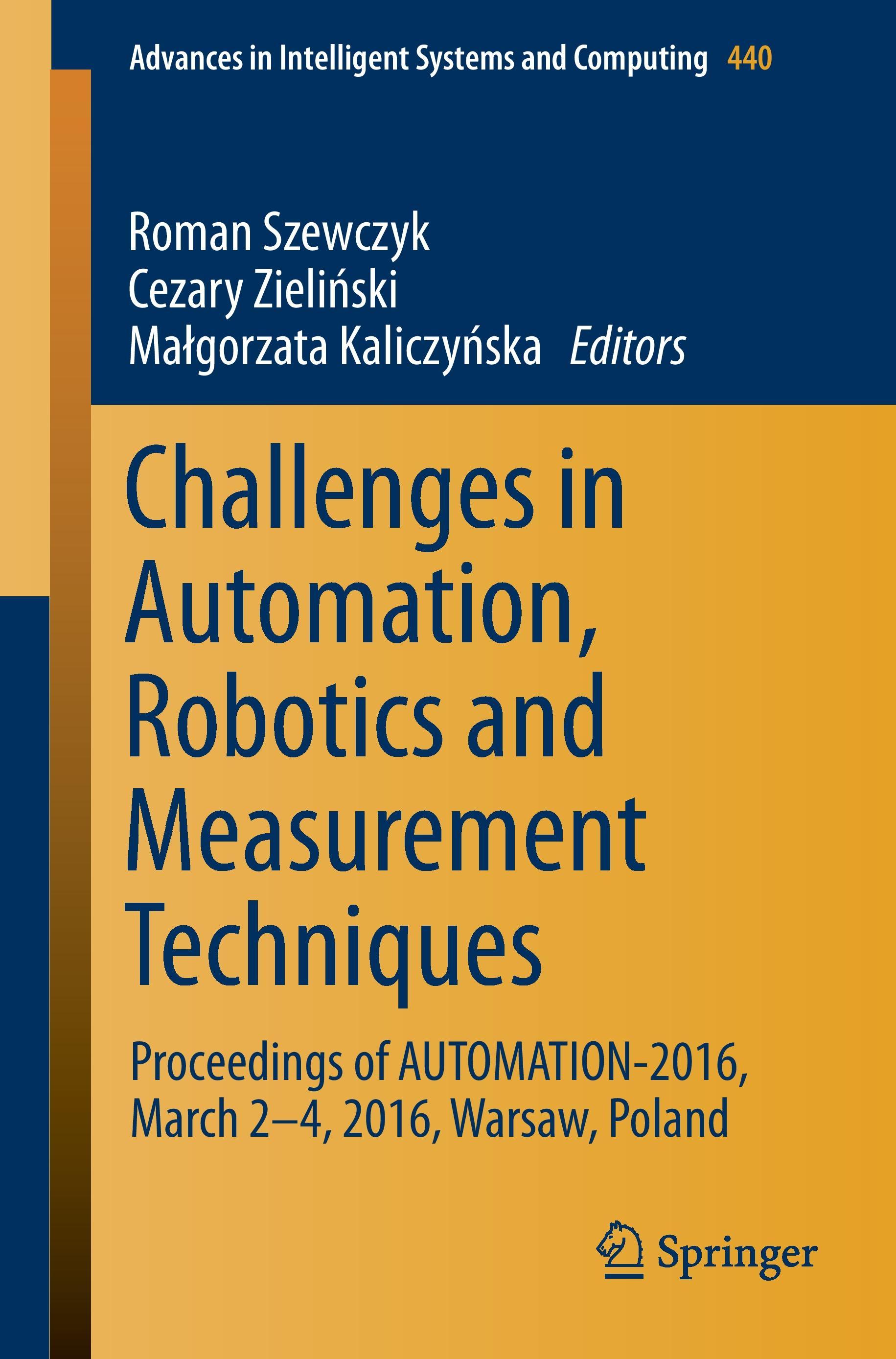 Challenges in Automation, Robotics and Measurement Techniques