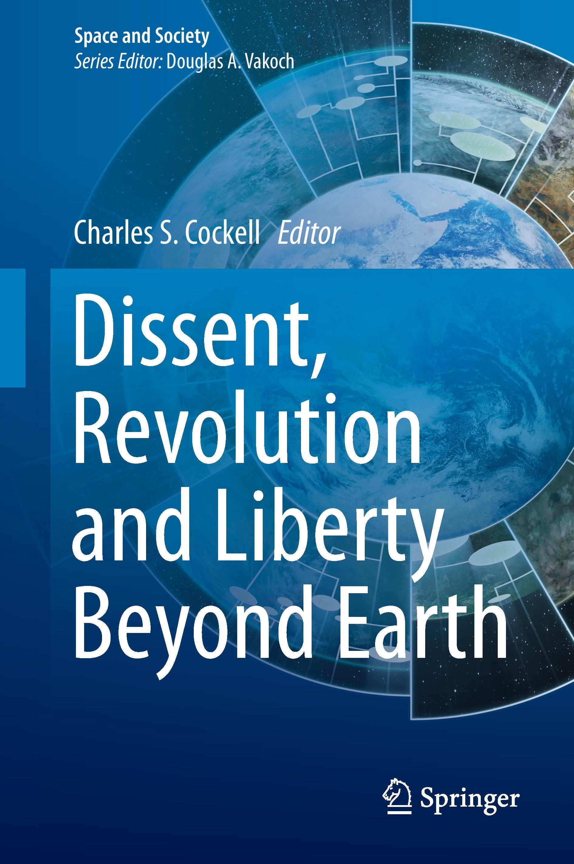 Dissent, Revolution and Liberty Beyond Earth