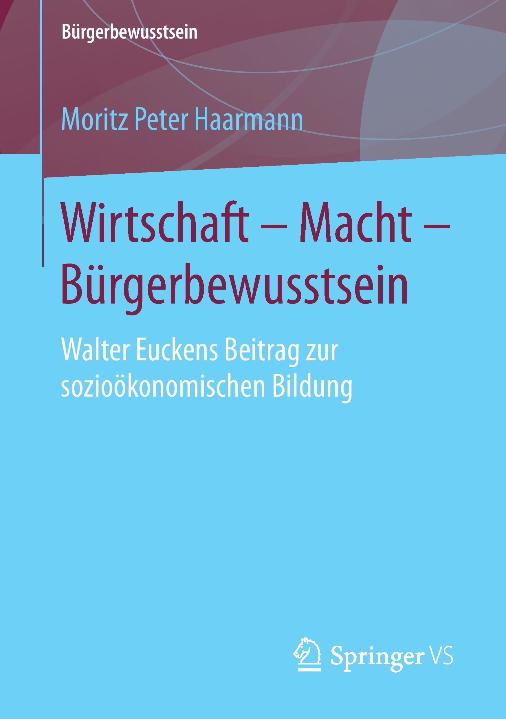 Wirtschaft ¿ Macht ¿ Bürgerbewusstsein