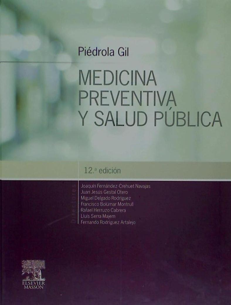 Piédrola Gil. Medicina preventiva y salud pública