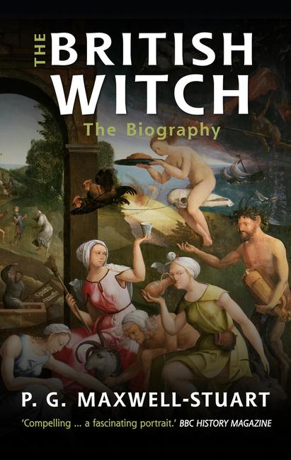 The British Witch: The Biography