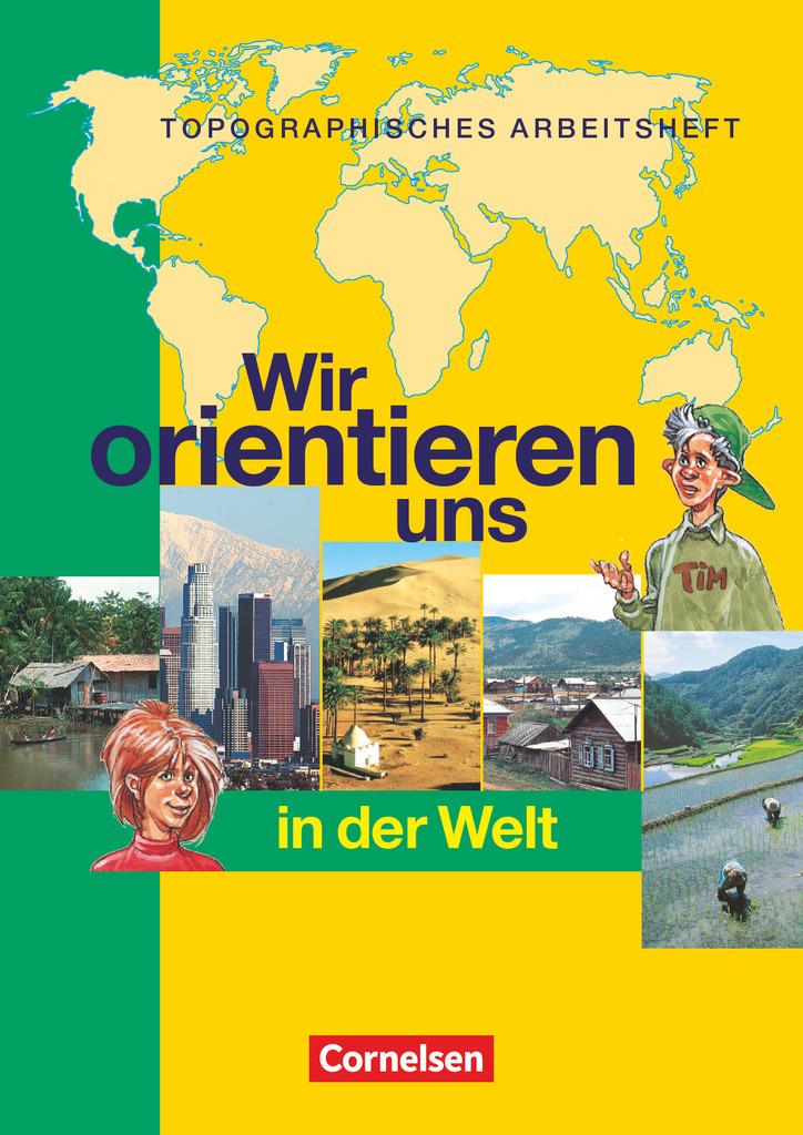 Wir orientieren uns in der Welt 3