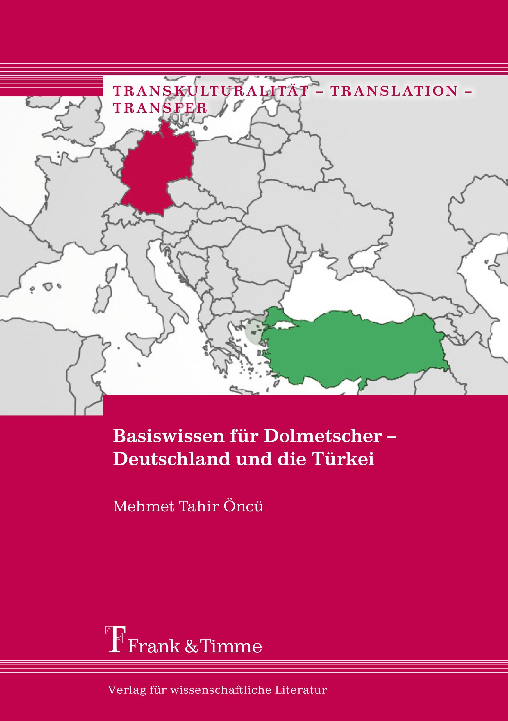 Basiswissen für Dolmetscher ¿ Deutschland und die Türkei